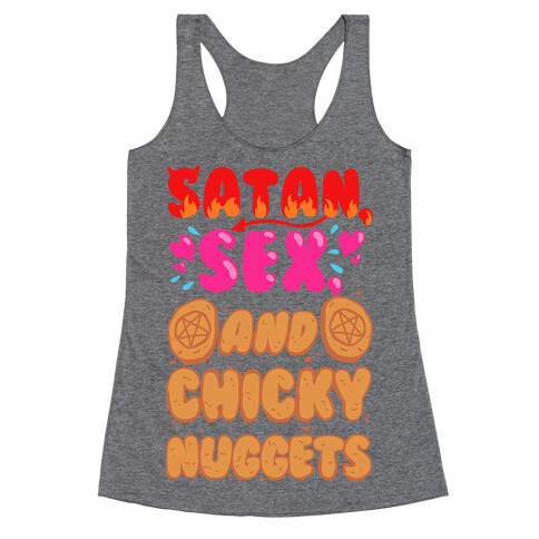 Satan, Sex, and Chicky Nuggets Racerback Tank Top