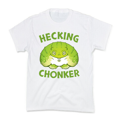 Hecking Chonker Kids T-Shirt