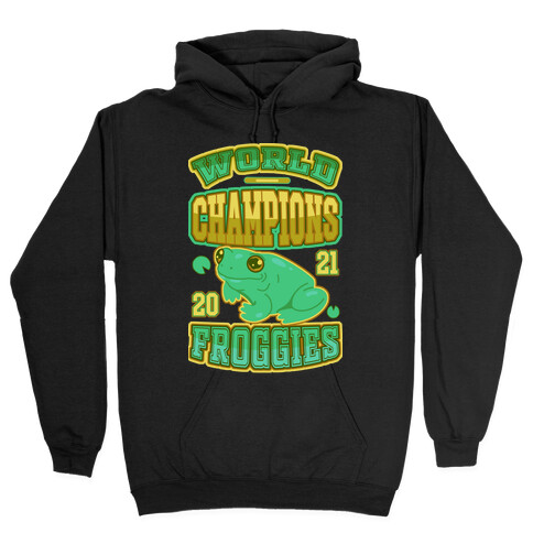 World Champions Froggies Hooded Sweatshirt