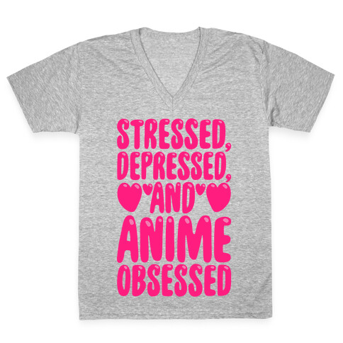 Stressed Depressed And Anime Obsessed White Print V-Neck Tee Shirt