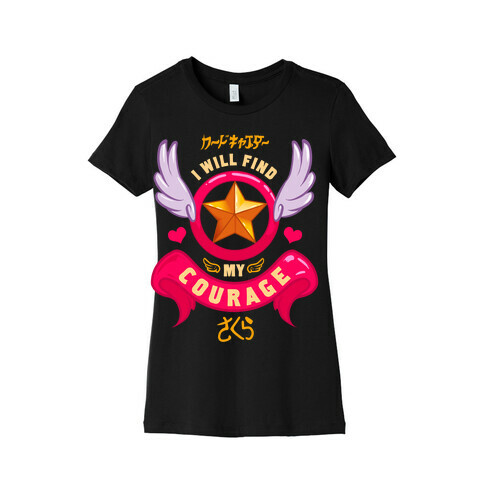 Cardcaptor Sakura: I Will Find My Courage Womens T-Shirt