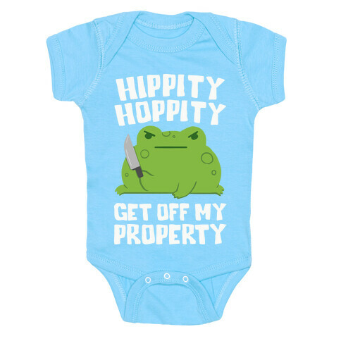 Hippity Hoppity Get Off My Property Baby One-Piece