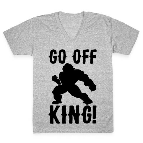 Go Off King Parody V-Neck Tee Shirt