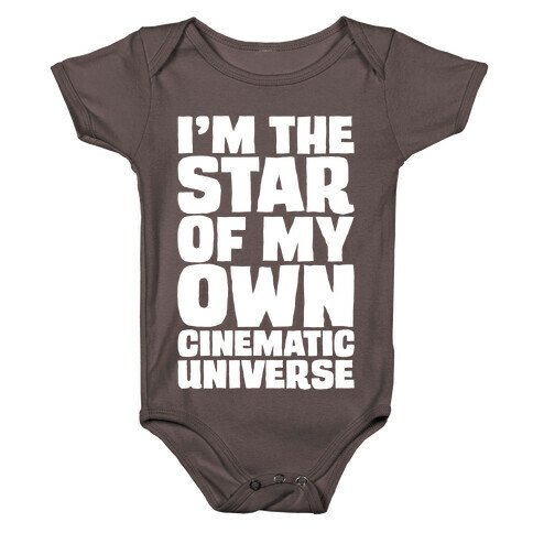 I'm The Star of My Own Cinematic Universe White Print Baby One-Piece