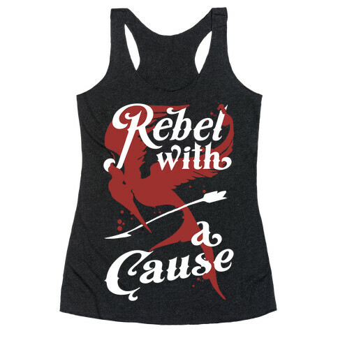 Rebel With A Cause Racerback Tank Top