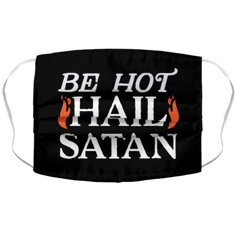 Be Hot Hail Satan Accordion Face Mask