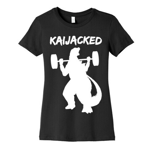 Kaijacked Kaiju Gozilla Womens T-Shirt