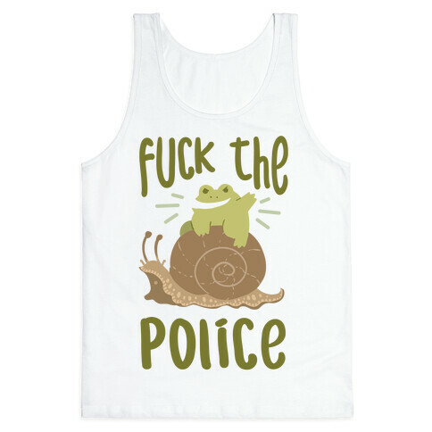 F*** The Police Frog Tank Top