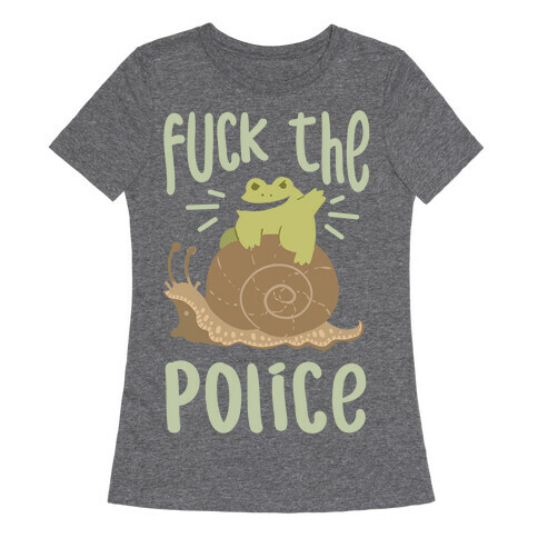 F*** The Police Frog Womens T-Shirt
