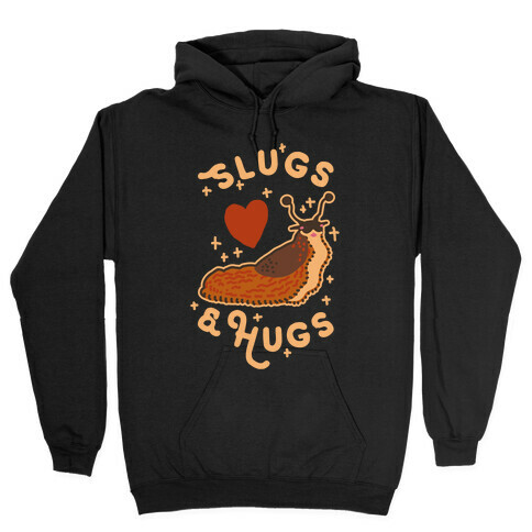 Slugs & Hugs Hooded Sweatshirt
