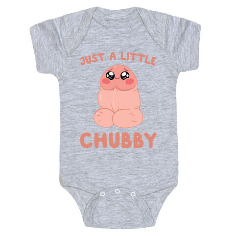 Just A Little Chubby Baby One-Piece