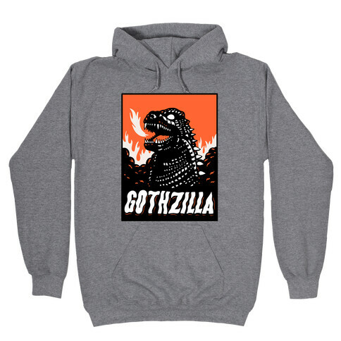 Gothzilla Goth Godzilla Hooded Sweatshirt