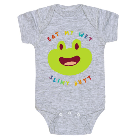 Eat My Wet Slimy Butt Frog Baby One-Piece