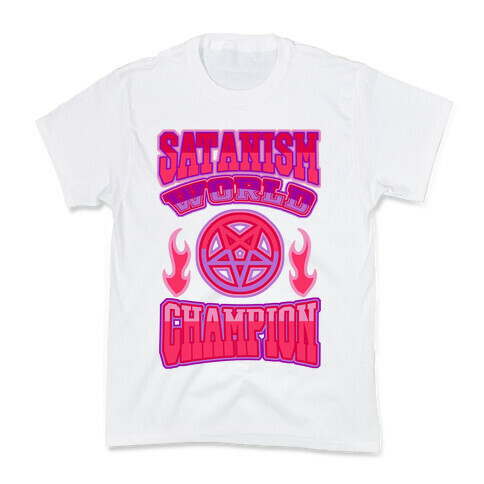 Satanism World Champion Kids T-Shirt