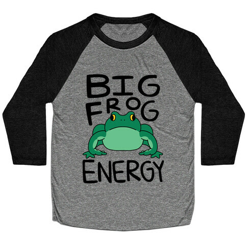 Big Frog Energy Baseball Tee