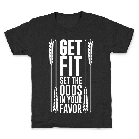 Get Fit Set The Odds In Your Favor Kids T-Shirt