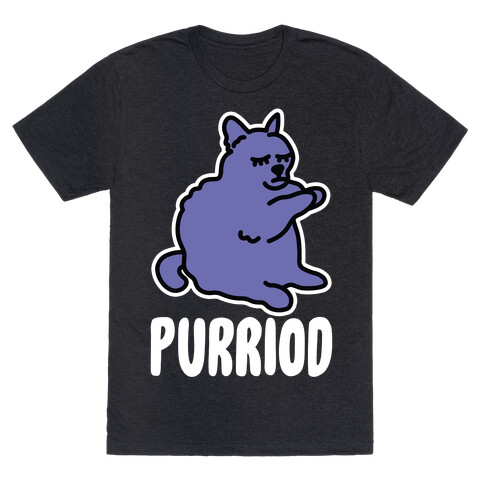 Purriod T-Shirt