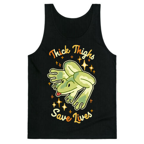 Thick Thighs Save Lives (Frog) Tank Top