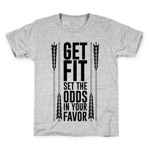 Get Fit Set The Odds In Your Favor Kids T-Shirt