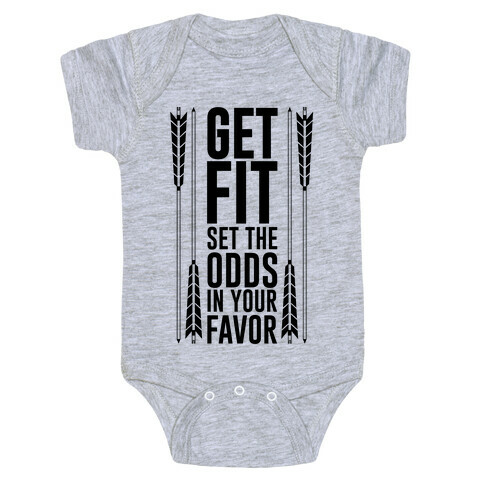 Get Fit Set The Odds In Your Favor Baby One-Piece