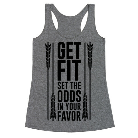 Get Fit Set The Odds In Your Favor Racerback Tank Top