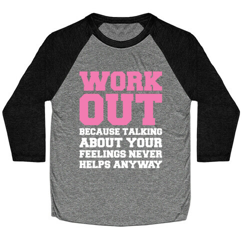 Work Out Baseball Tee