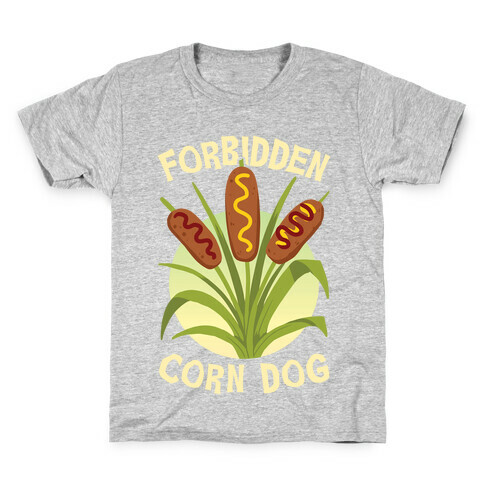 Forbidden Corndog Kids T-Shirt