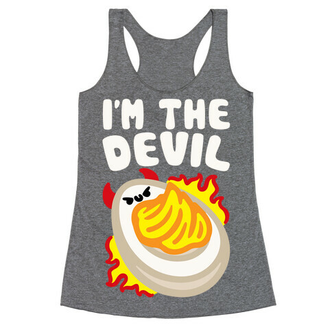 I'm The Devil Deviled Egg White Print Racerback Tank Top