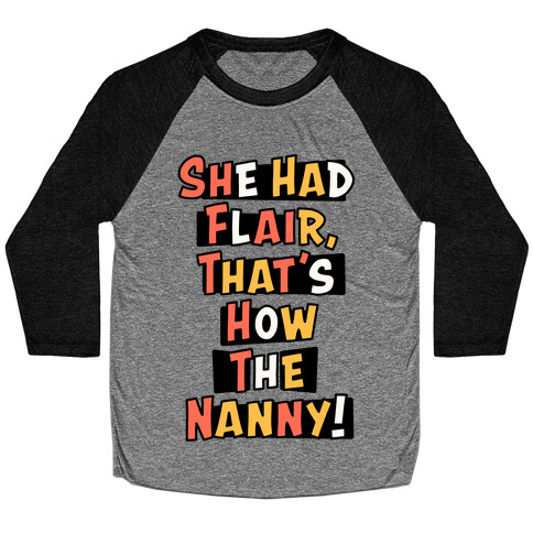 Nanny Sitcom Theme Parody (Two) Baseball Tee