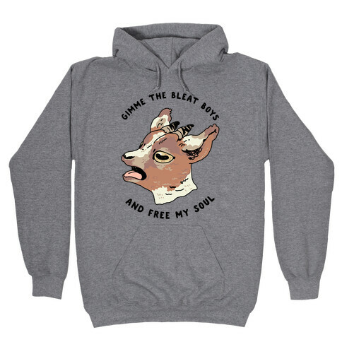 Gimme The Bleat Boys  Hooded Sweatshirt