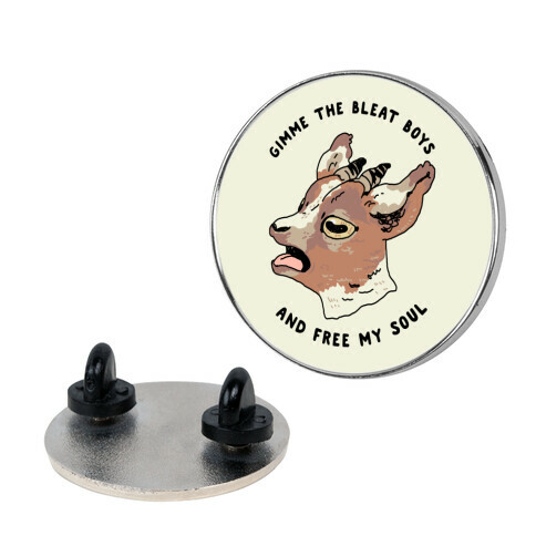 Gimme The Bleat Boys  Pin