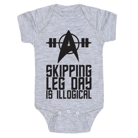 Skipping Leg Day Is Illogical Baby One-Piece