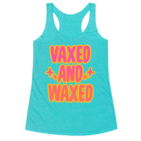 Vaxed and Waxed Racerback Tank Top