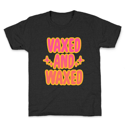 Vaxed and Waxed Kids T-Shirt