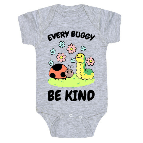 Every Buggy Be Kind Baby One-Piece