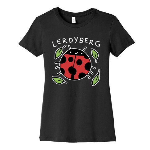 Lerdyberg Derpy Ladybug Womens T-Shirt