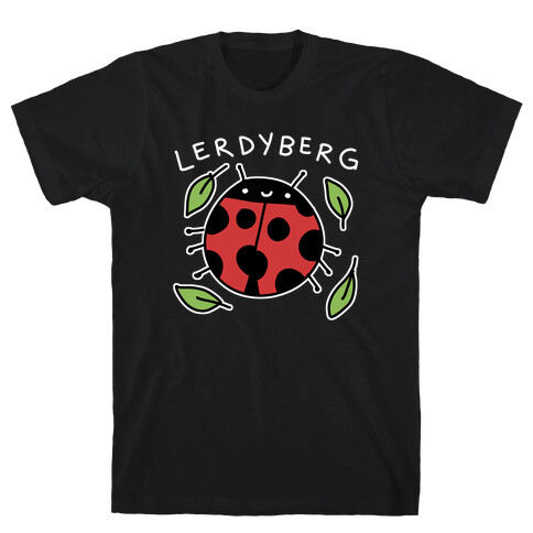 Lerdyberg Derpy Ladybug T-Shirt