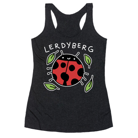 Lerdyberg Derpy Ladybug Racerback Tank Top