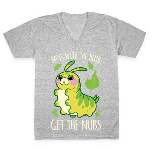 Mess With The Blub, Get The Nubs V-Neck Tee Shirt