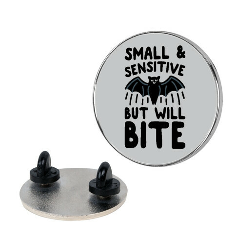 Small & Sensitive But Will Bite Pin