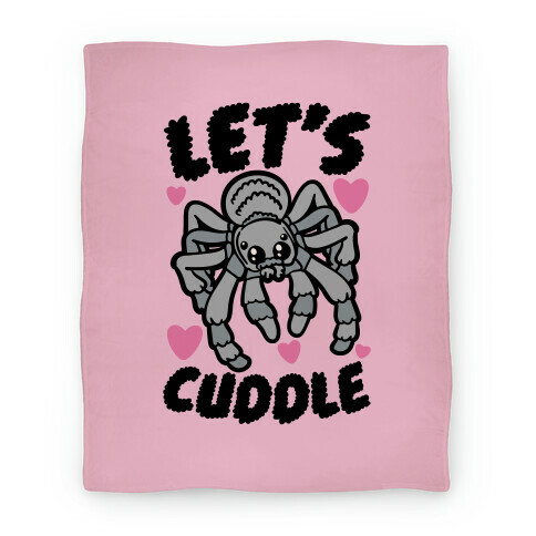 Let's Cuddle Tarantula Blanket