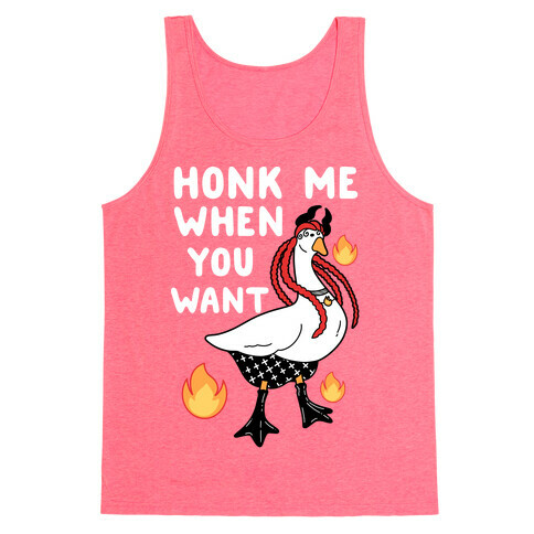 Honk Me When You Want Tank Top