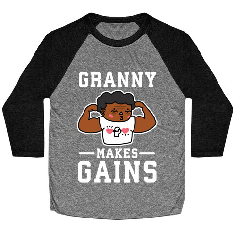 Granny Makes Gains Baseball Tee