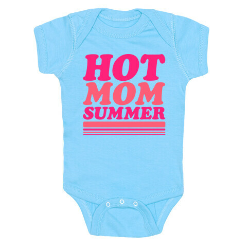 Hot Mom Summer Parody White Print Baby One-Piece