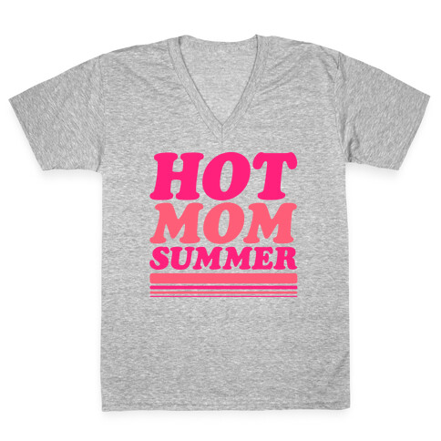 Hot Mom Summer Parody White Print V-Neck Tee Shirt
