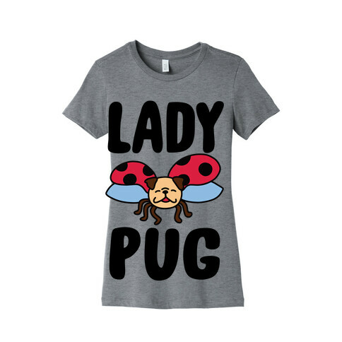 Ladypug Womens T-Shirt