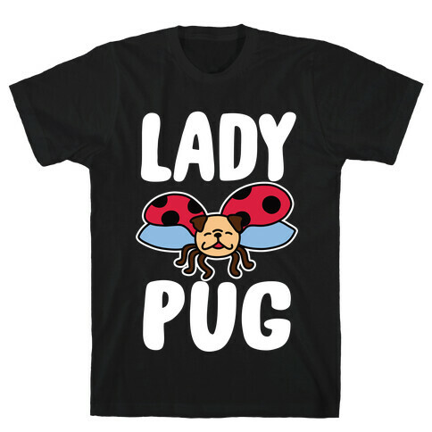 Ladypug T-Shirt