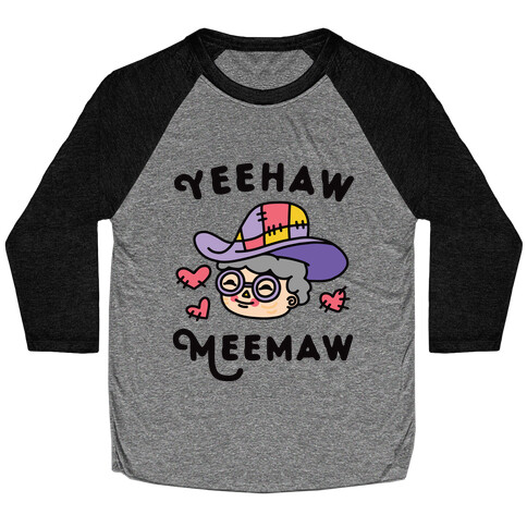 Yeehaw Meemaw Baseball Tee