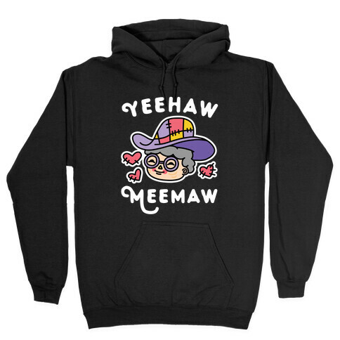 Yeehaw Meemaw Hooded Sweatshirt