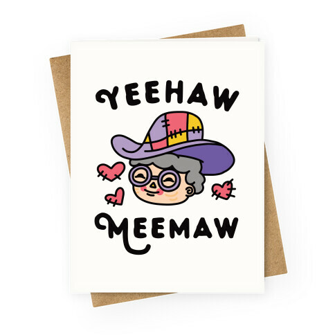 Yeehaw Meemaw Greeting Card